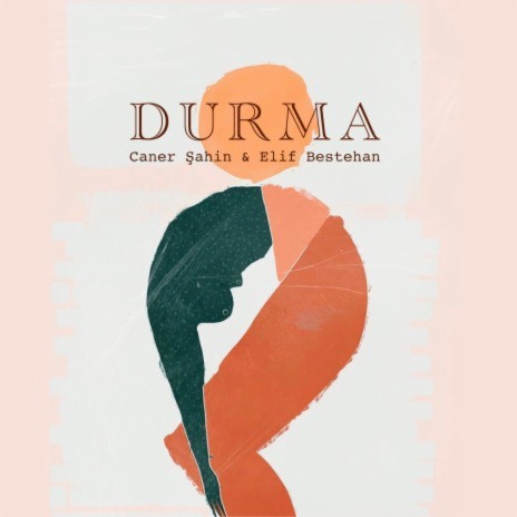 Durma ft. Elif Bestehan