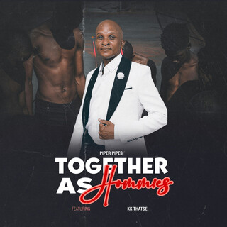 Together As Hommies (Original)