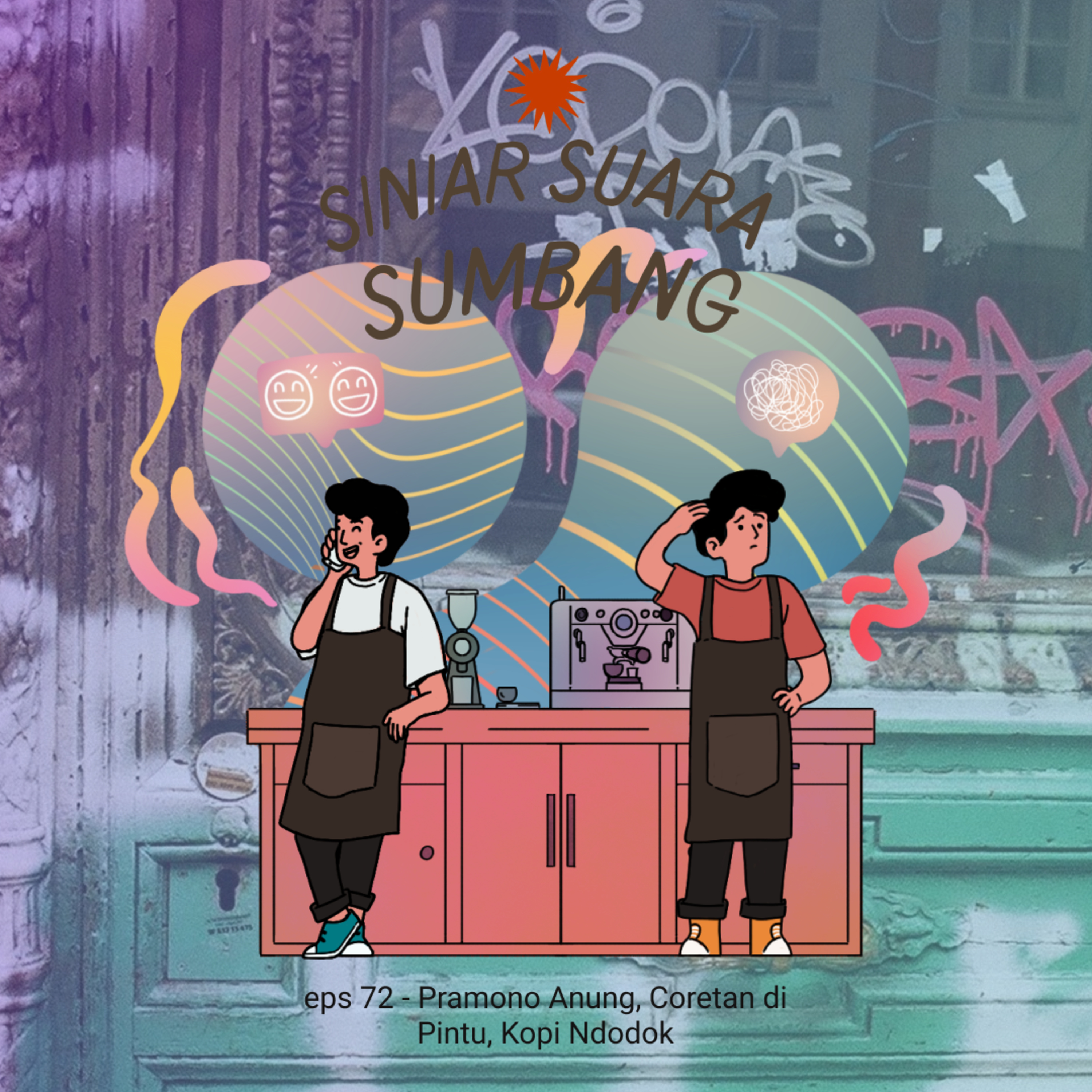 eps 72 - Pramono Anung, Coretan di Pintu, Kopi Ndodok cover art