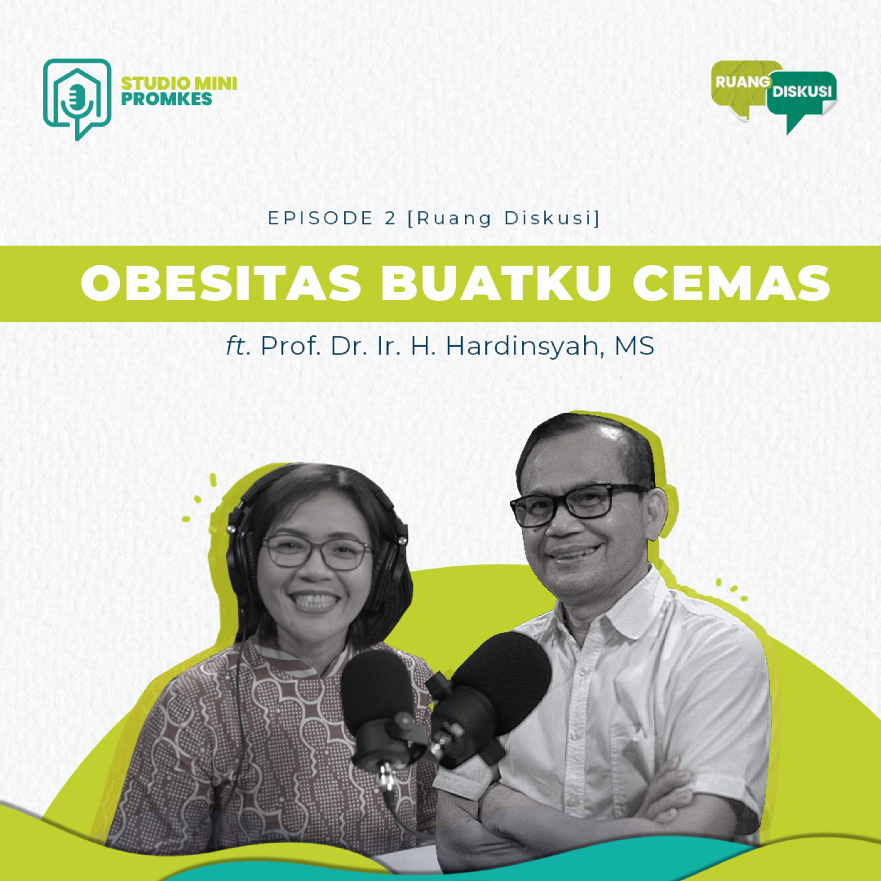 #4 - Obesitas Buatku Cemas