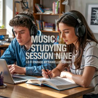 Music for Studying, Session Nine