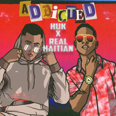 Addicted ft. Real Haitian cover art