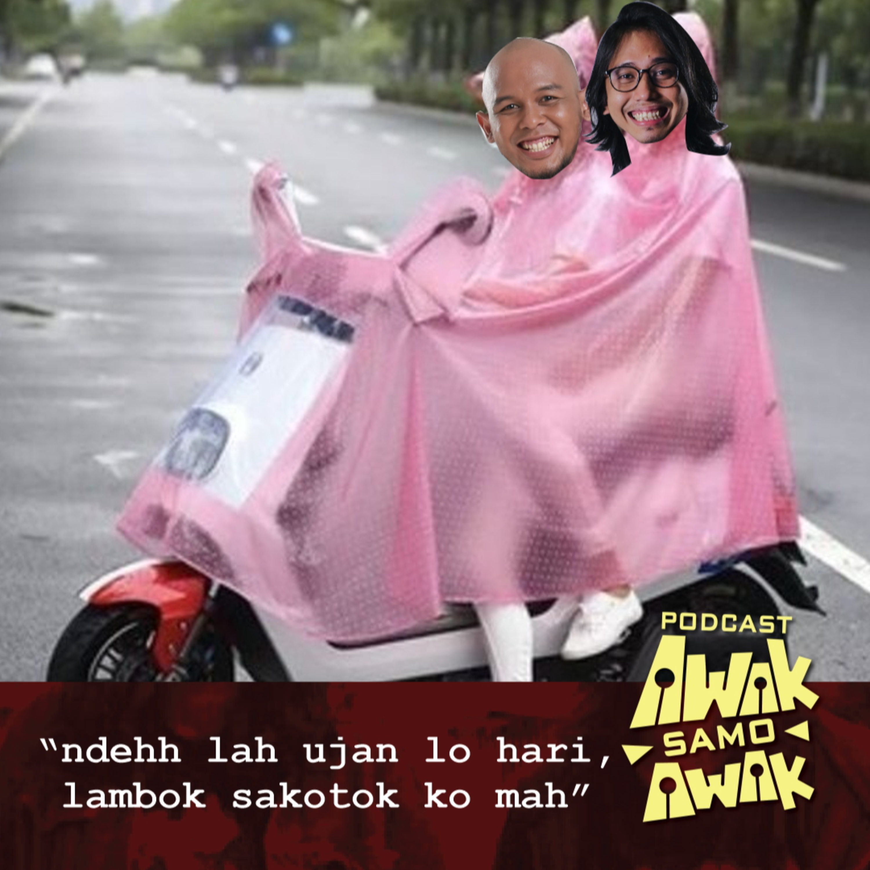 Eps. 51 - Lah Kuyuik Dek Hujan cover art