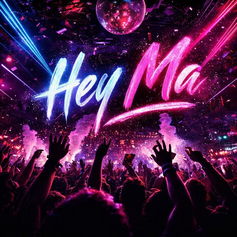 HEY MA ft. Jordy rossi cover art