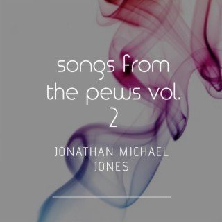 Songs from the Pews Vol. 2