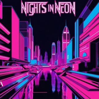 Nights In Neon