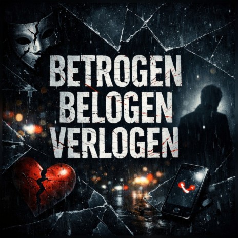 Betrogen Belogen Verlogen cover art