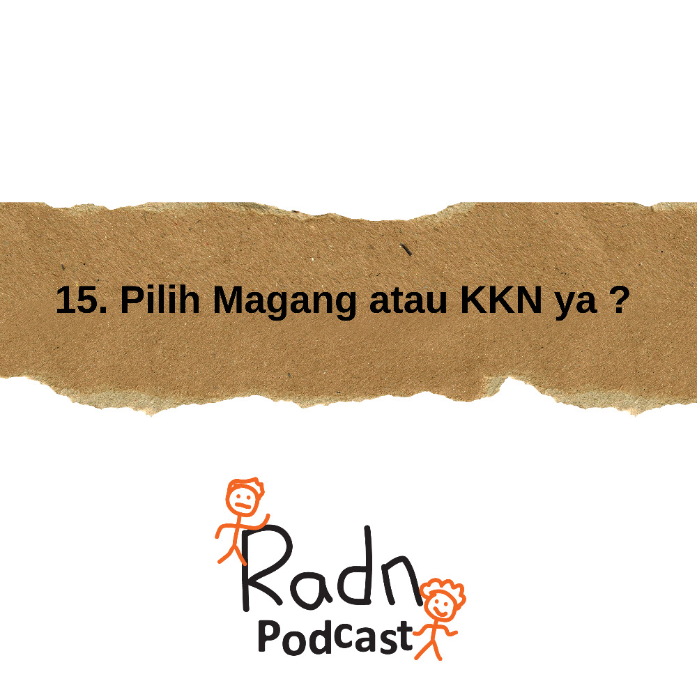 Eps 15 : Pilih Magang atau KKN ya? cover art