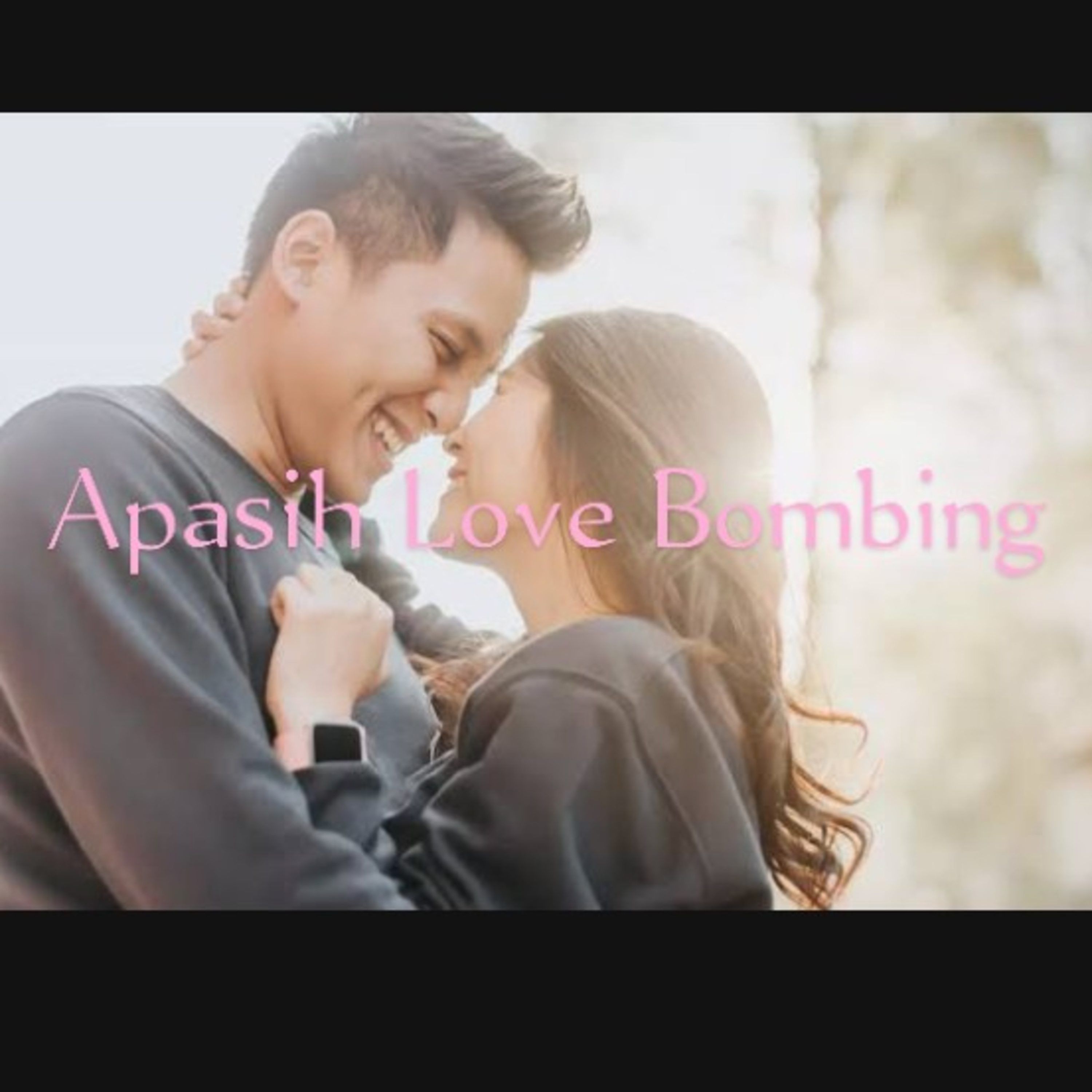Love Bombing = Kurang Perhatian cover art