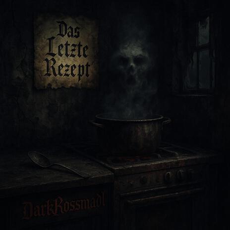 Das Letzte Rezept cover art