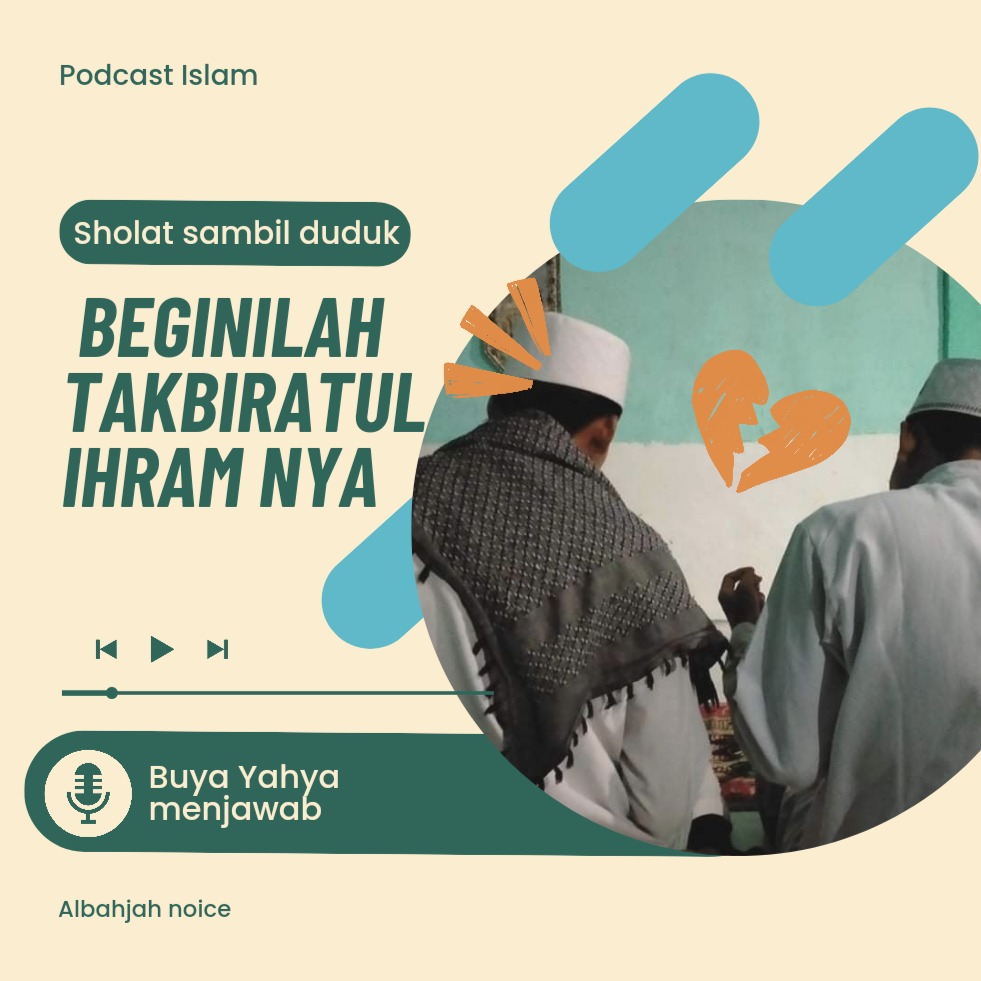 Bagaimana tata cara takbiratul ihram sholat sambil duduk || Buya Yahya menjawab cover art