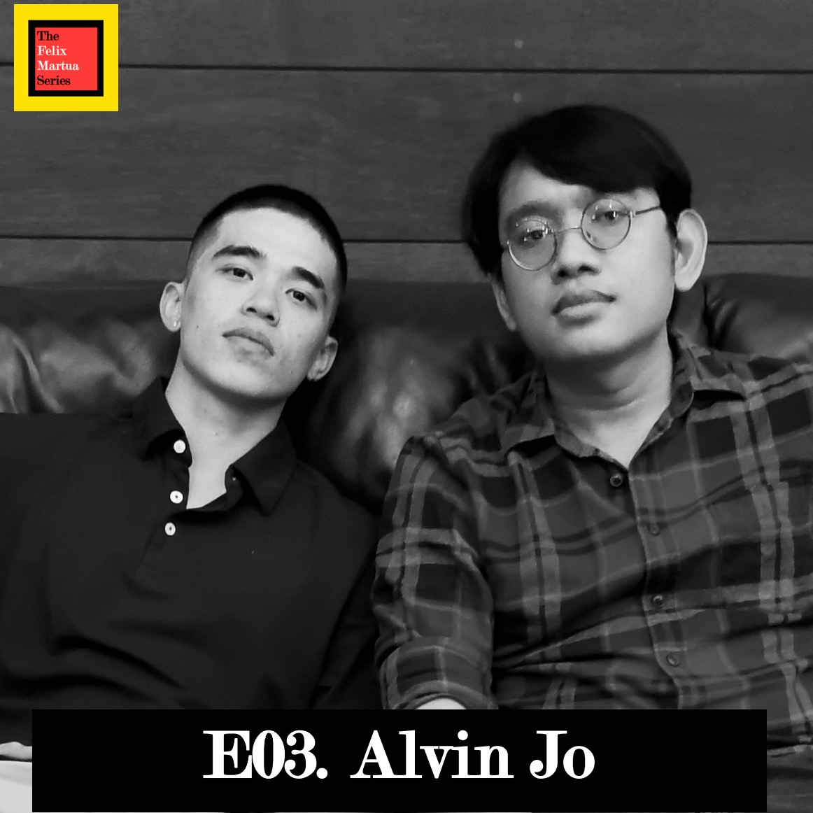 Episode 03. Alvin Jo