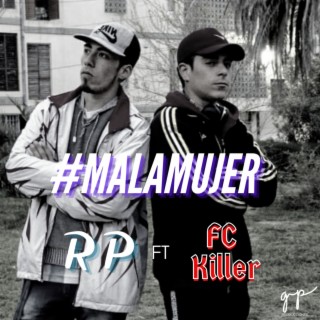 Mala Mujer ft. FC KILLER cover art