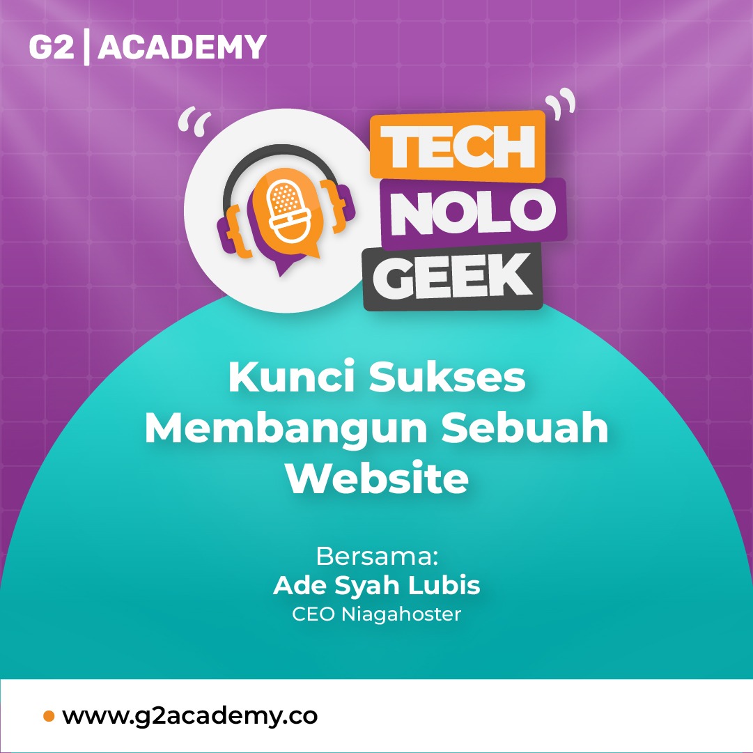 TECHNOLOGEEK - Kunci Sukses Membangun Sebuah Website Bersama Ade Syah Lubis (CEO Niagahoster) - Episode 4 cover art