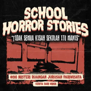 MISTERI RUANGAN JURUSAN PARIWISATA | #098 cover art