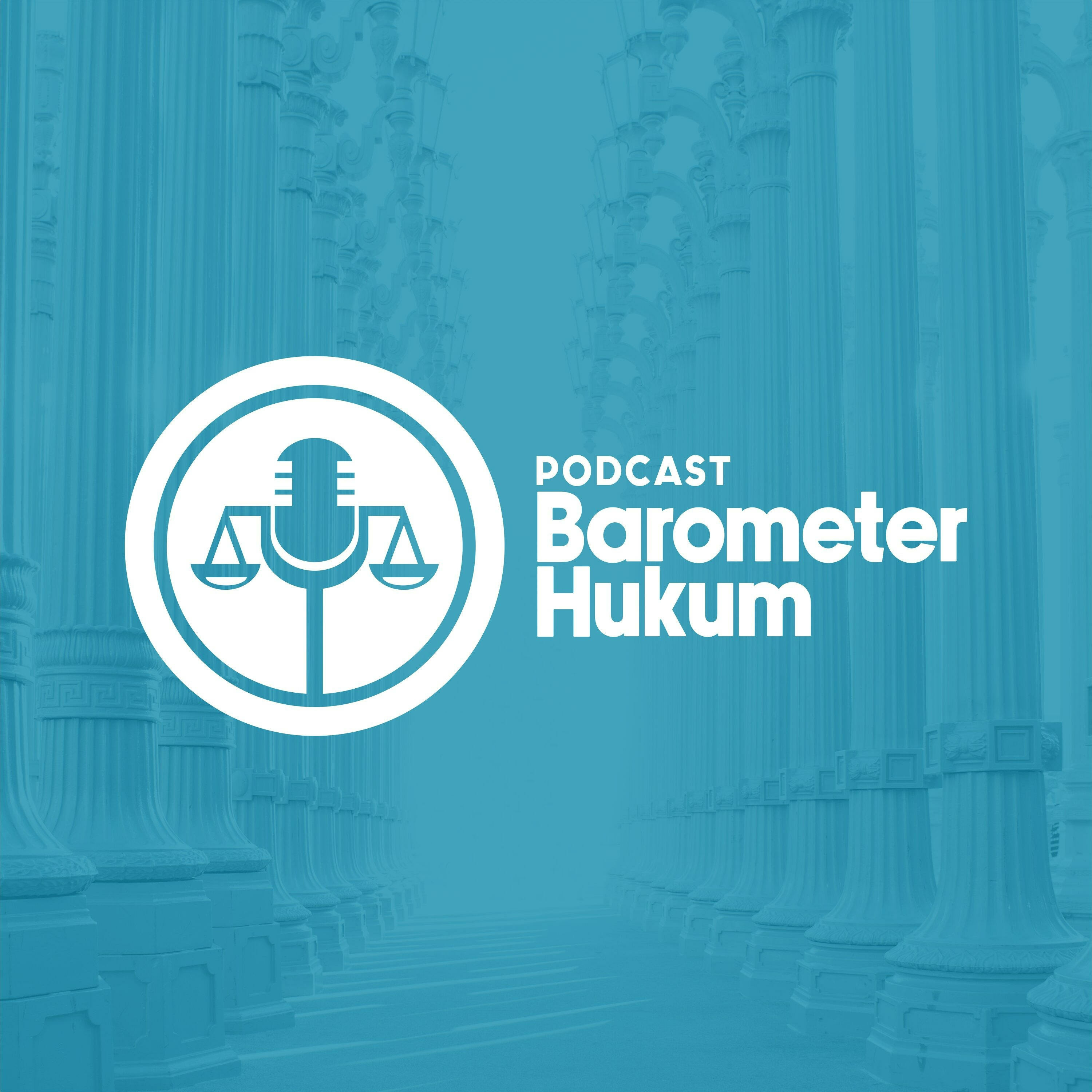 Podcast Barometer Hukum (Posbakum)