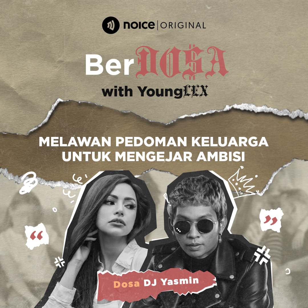 Dosa DJ Yasmin: "Melawan Pedoman Keluarga Untuk Mengejar Ambisi" cover art