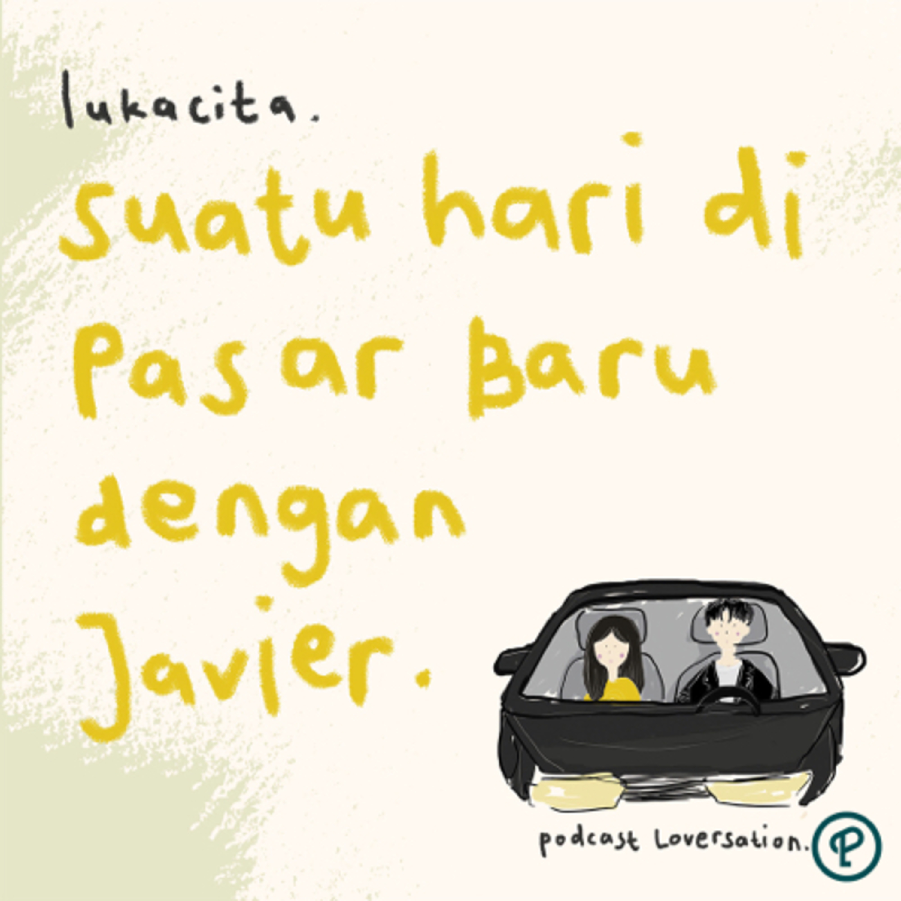 Lukacita : Suatu Hari di Pasar Baru Bersama Javier cover art