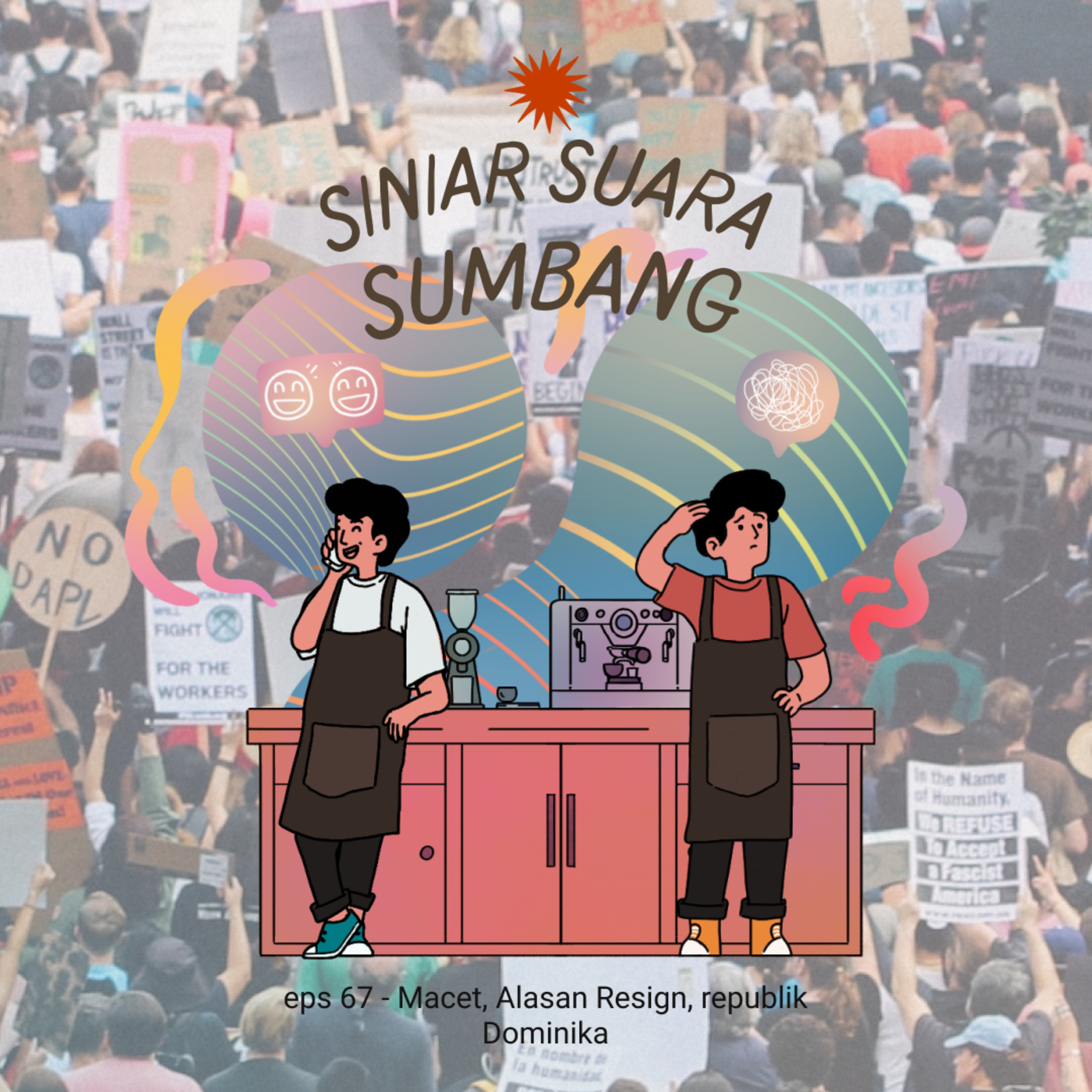 eps 67 - Macet, Alasan Resign, Republik Dominika cover art