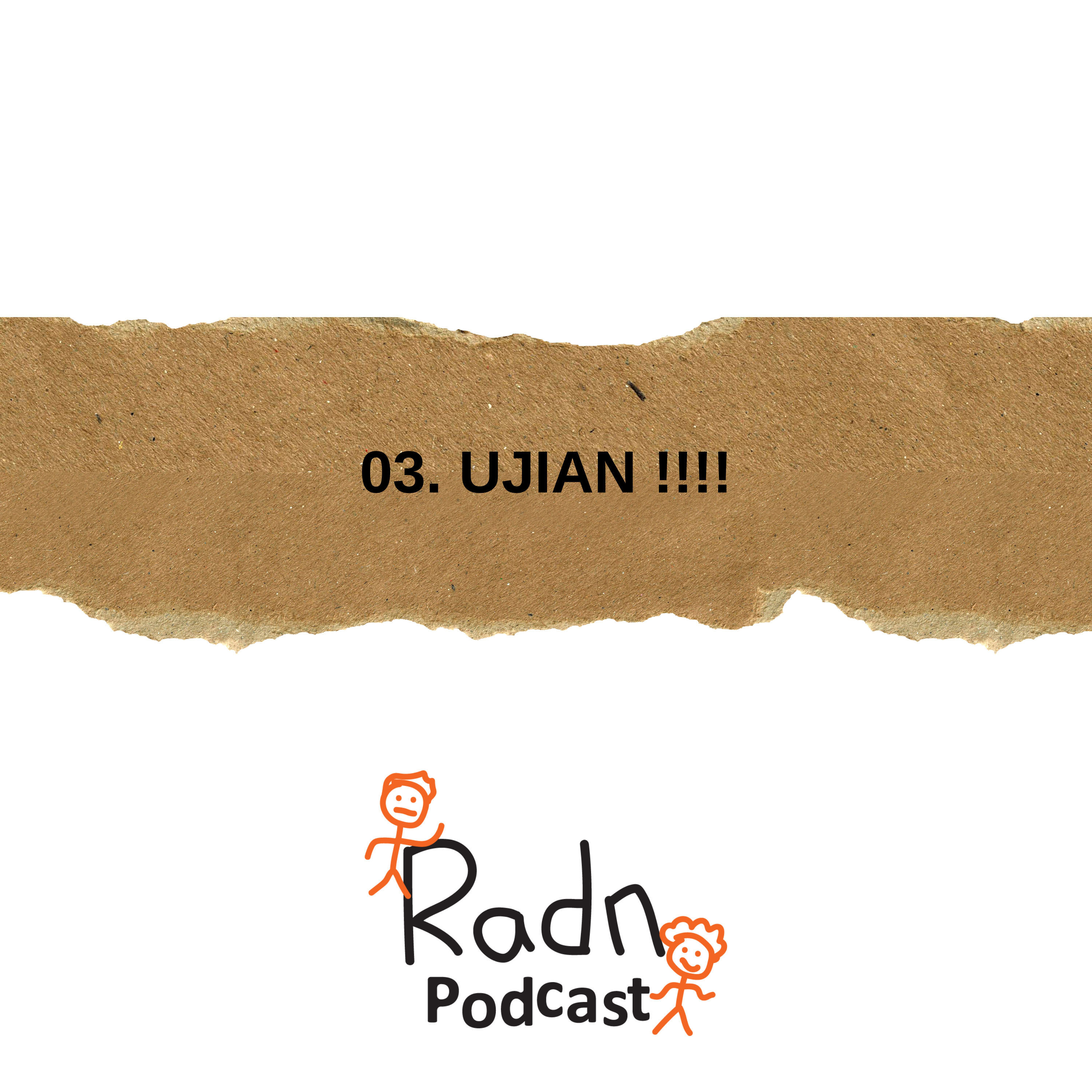 Eps 3 : UJIAN !!!