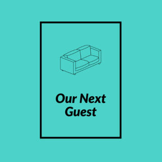 Our Next Guest