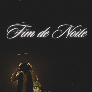 Fim de Noite
