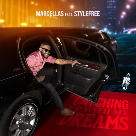 Catching Up With My Dreams ft. StlyeFree cover art