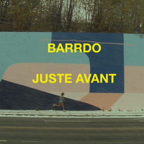 Juste avant