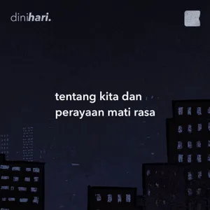 tentang kita dan perayaan mati rasa cover art