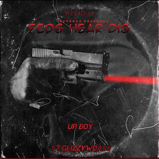 Feds hear dis ft. glizzywitda50 cover art