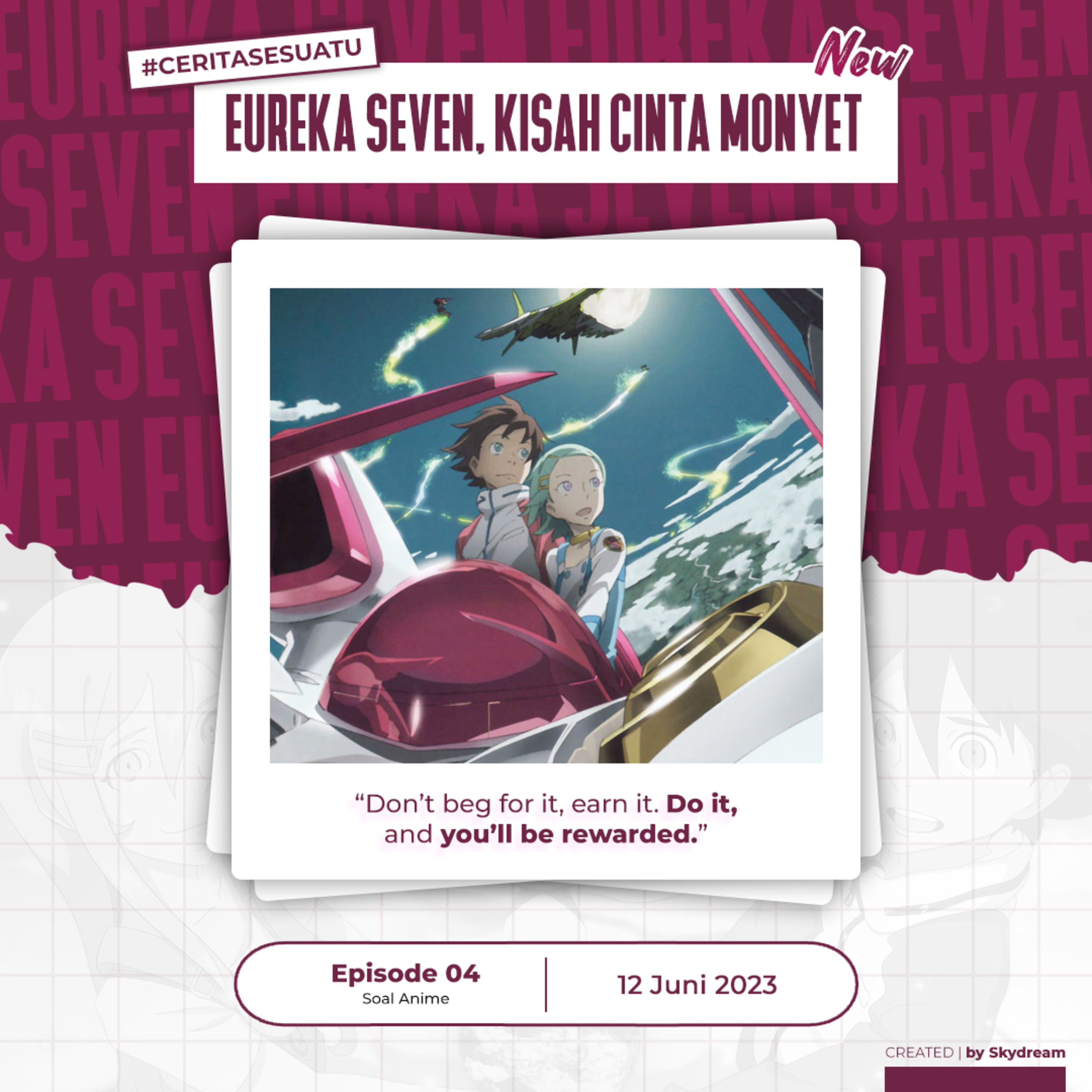 Ep 04 : Eureka Seven, anime cinta monyet pada masanya cover art