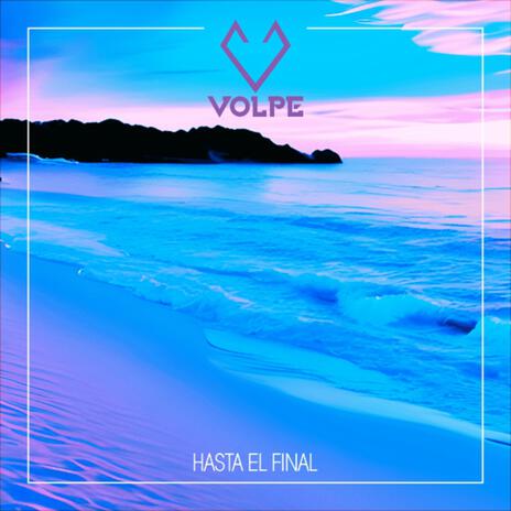 Hasta el final ((Early Version)) cover art