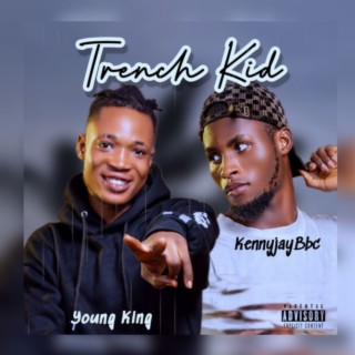 TRENCH KID ft. YOUNG KING cover art