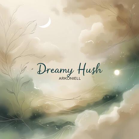 Dreamy Hush cover art