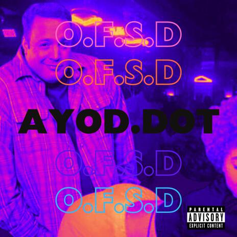 O.F.S.D cover art