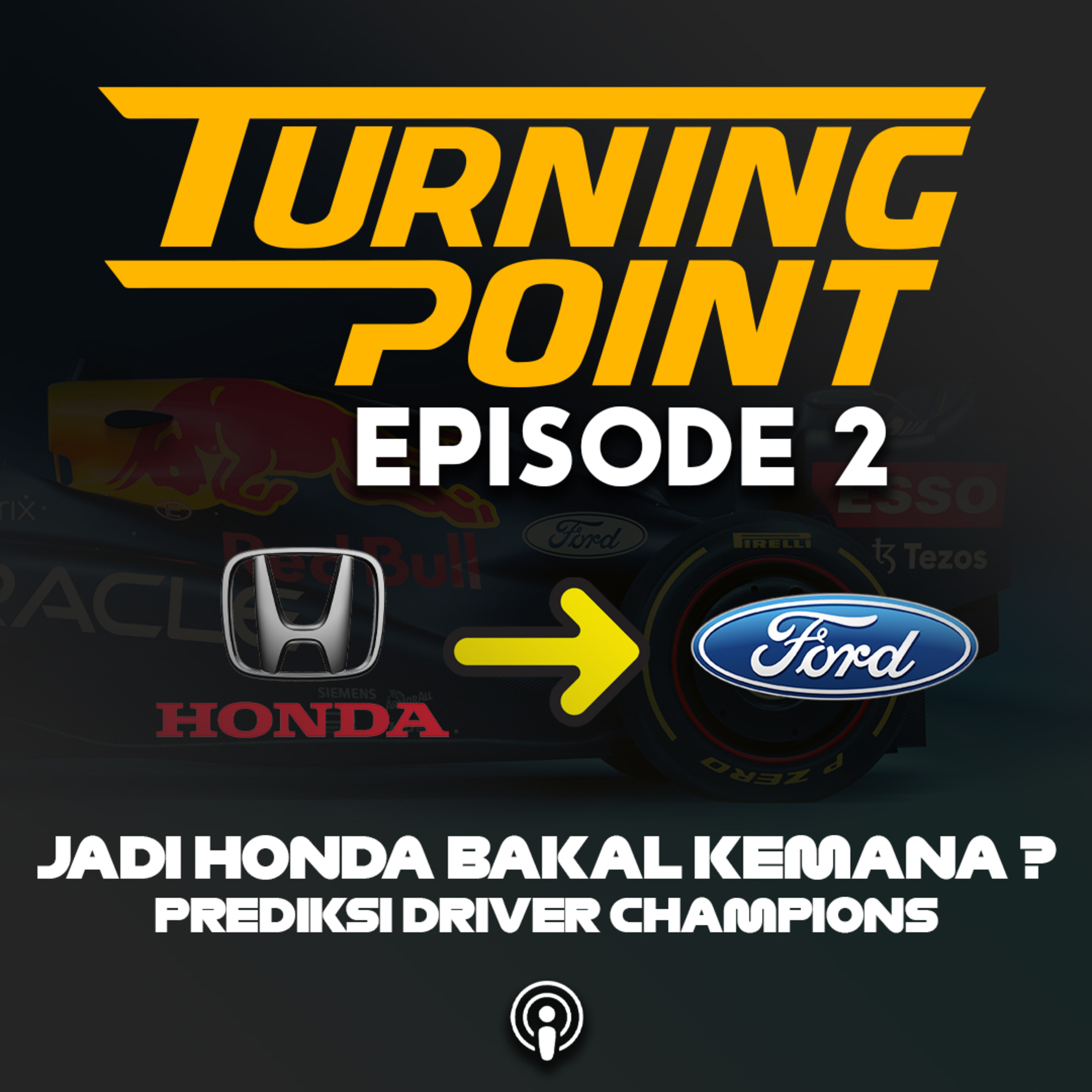 Honda Di Tikung ?? + Prediksi Champions 2023 | Turning Point Episode 2 cover art