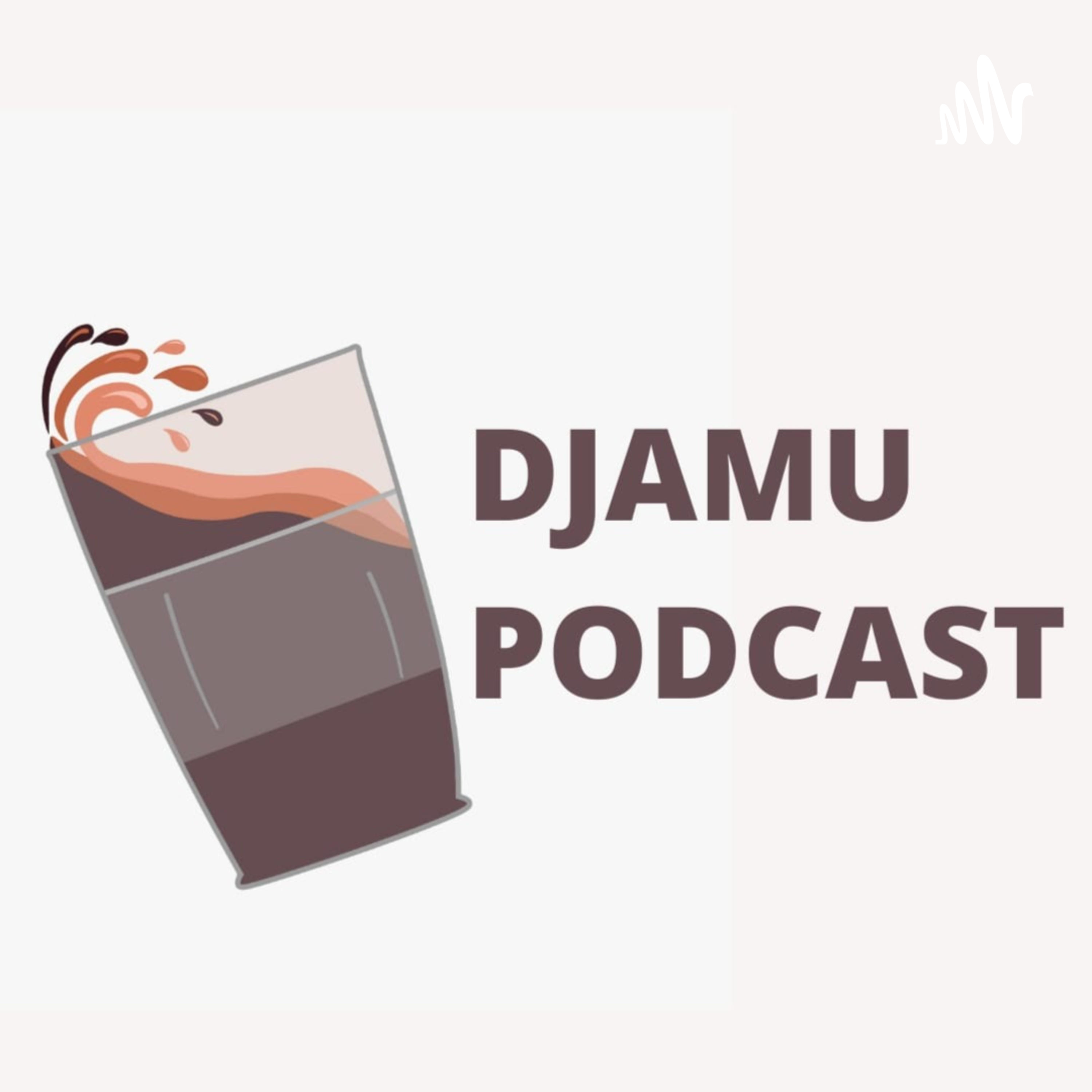 Djamu Podcast Introduction cover art
