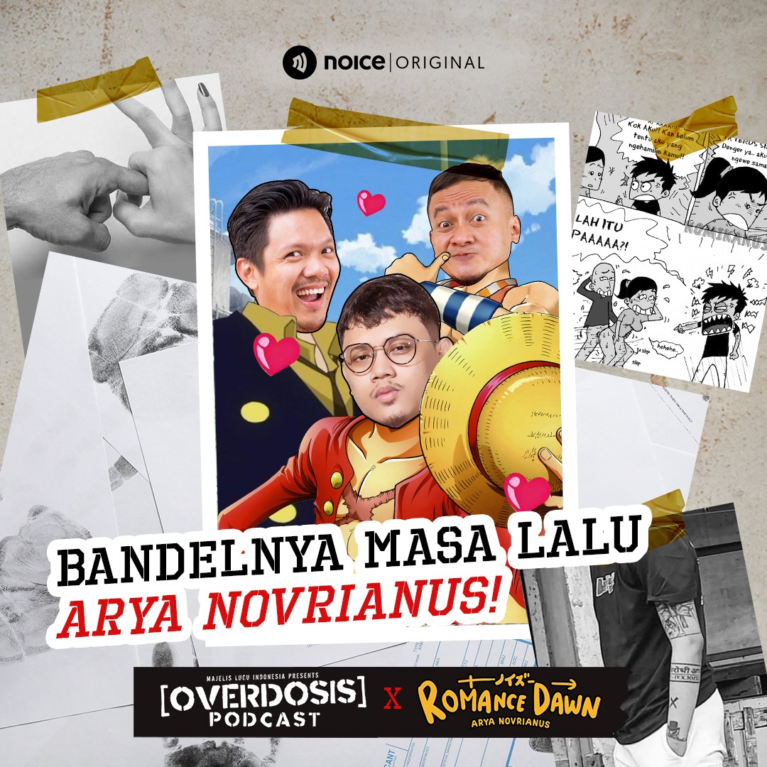 Eps 20: Bandelnya Masa Lalu Arya Novrianus! #Crossover OVERDOSIS X ROMANCE DAWN cover art
