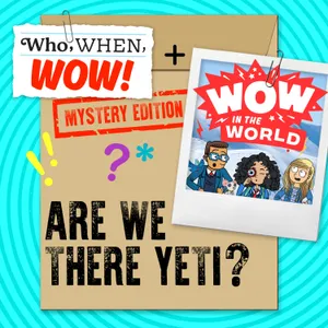 Are We There Yeti? (Featuring Wow in the World) cover art
