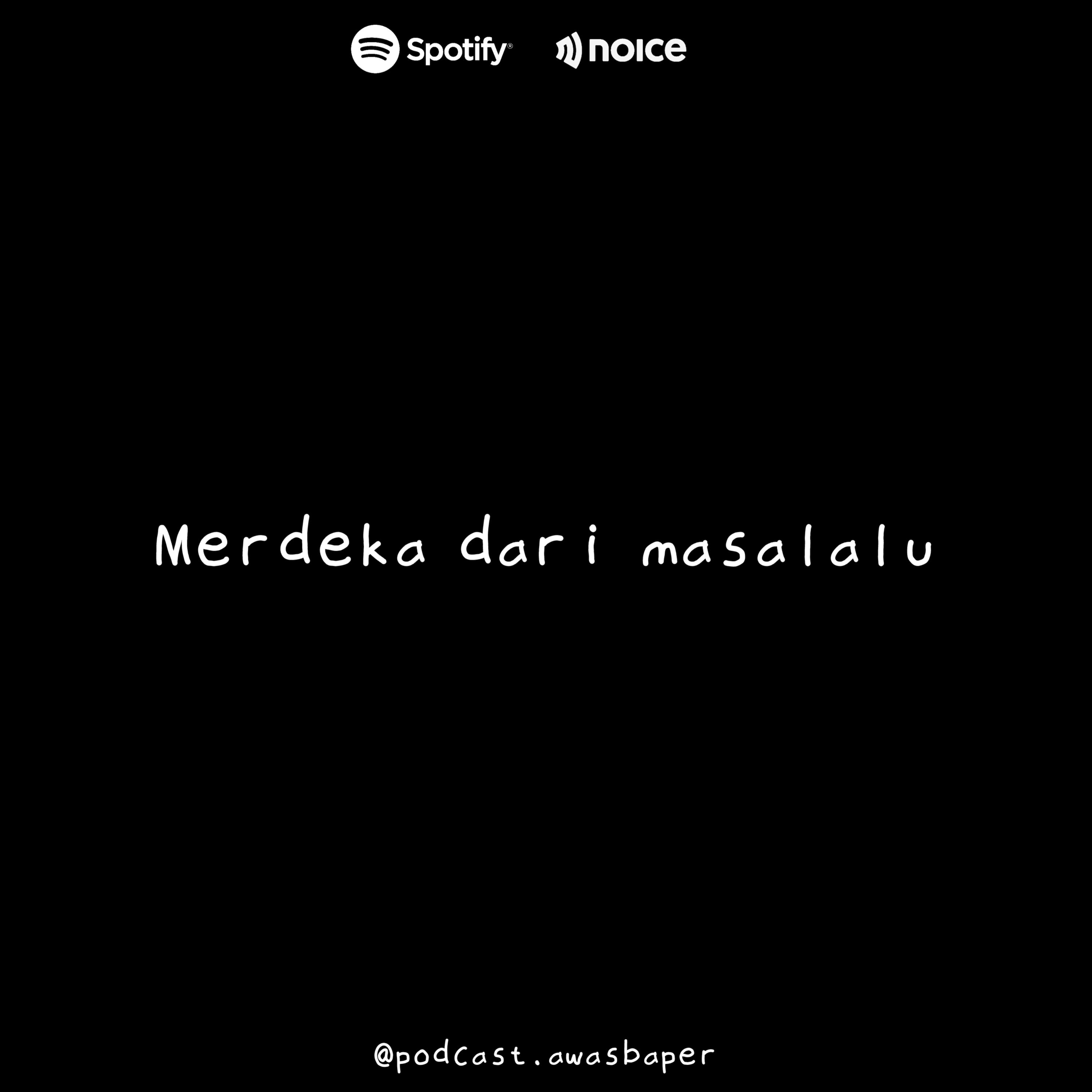Eps. 88 - Merdeka dari masalalu. cover art