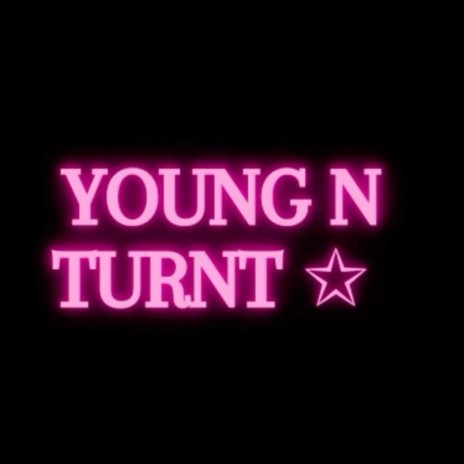 Young & Turnt cover art