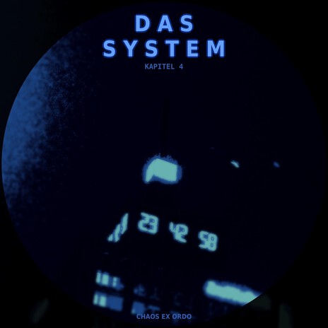 Das System