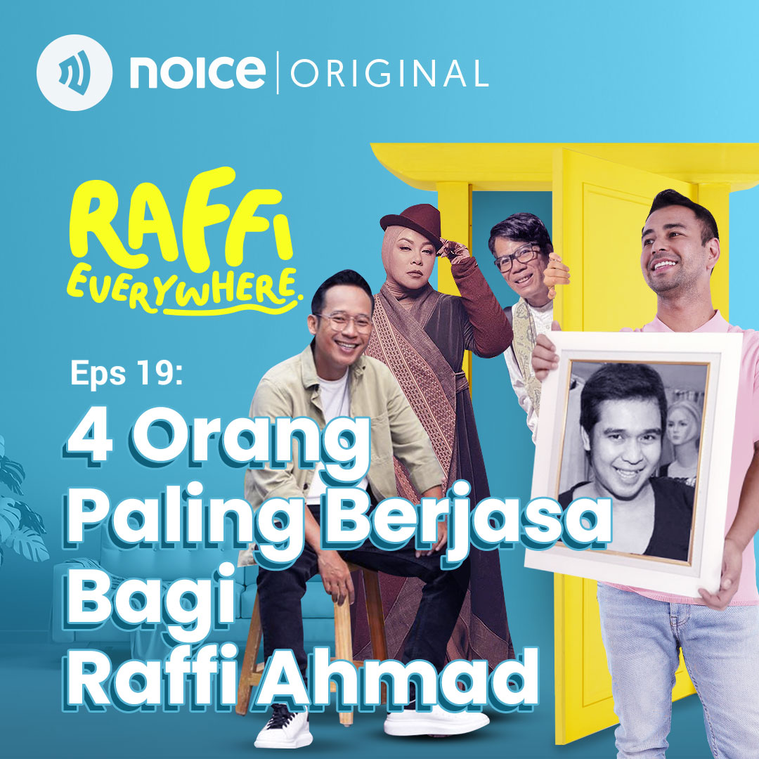 Eps 19: 4 Orang Paling Berjasa Bagi Raffi Ahmad cover art