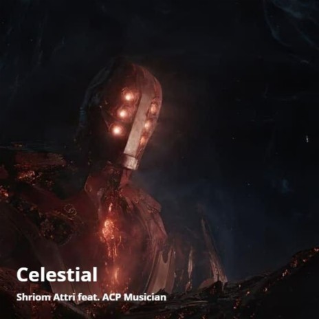 Celestial ft. Acp Musician cover art