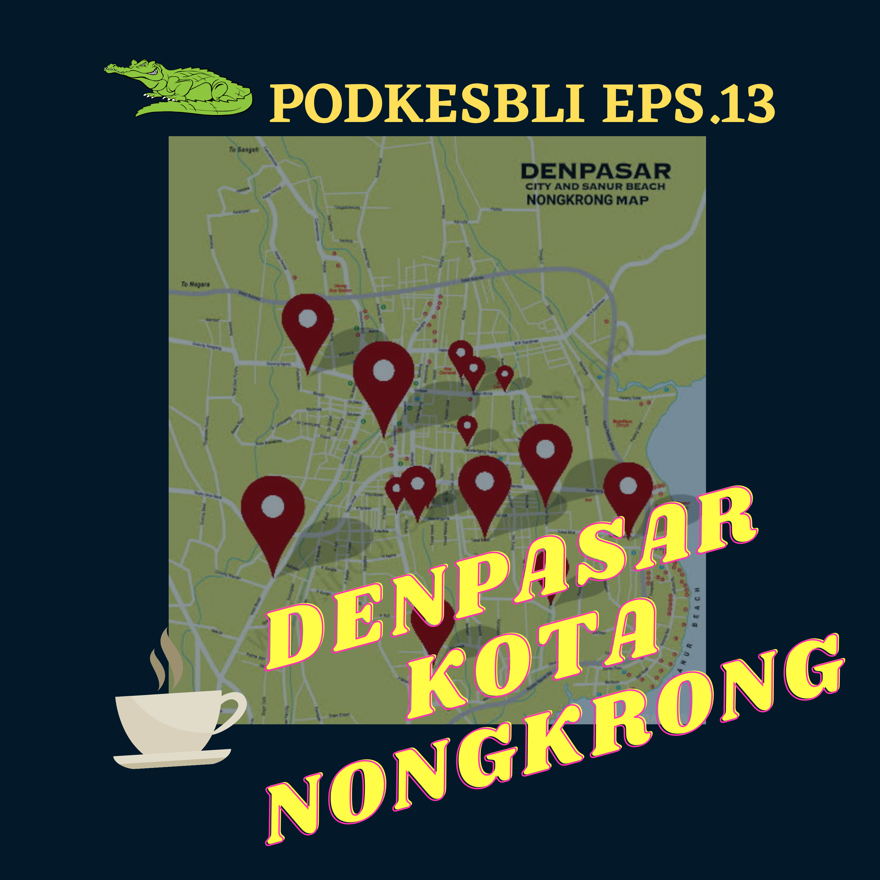 Eps.13 Denpasar Kota Nongkrong cover art