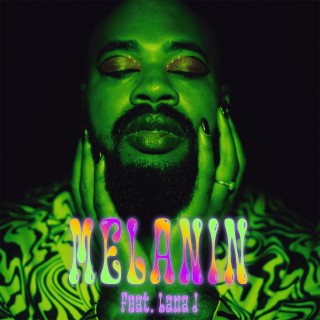 Melanin ft. Lana J cover art