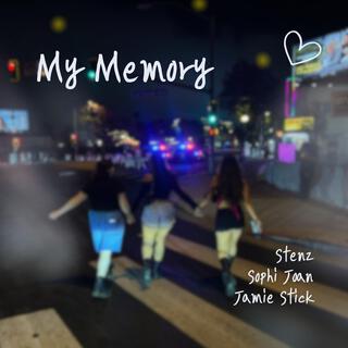 My Memory ft. Stenz1 & Jamie Stick cover art