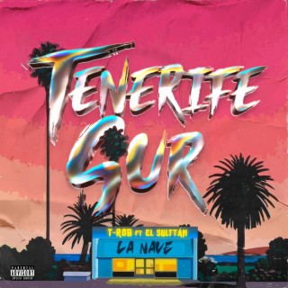 Tenerife Sur ft. El Sulttan cover art