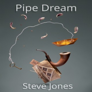 Pipe Dream