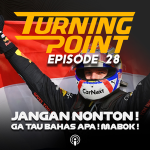 Sangking Mabok Wilhelmus Kita Ga Tau Ngomongin Apa ! | Turning Point Episode 28 cover art